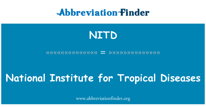NITD: 熱帯病研究所