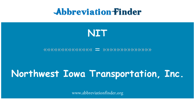 NIT: Northwest Iowa Transportation, Inc.