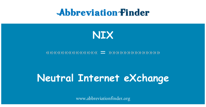NIX: Neutro Internet eXchange