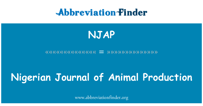 NJAP: Nigerian Journal of Animal Production