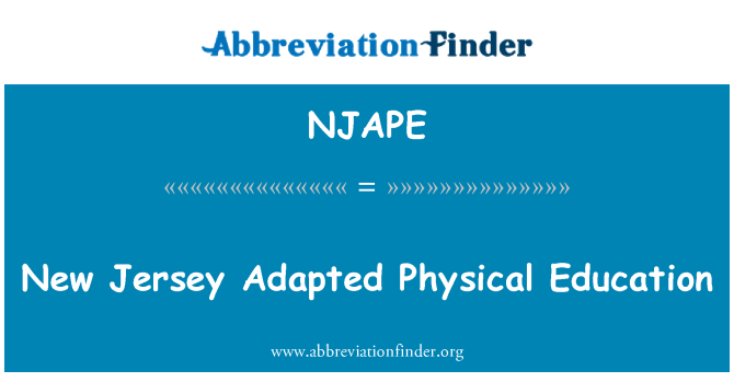 NJAPE: New Jersey Adapted Physical Education