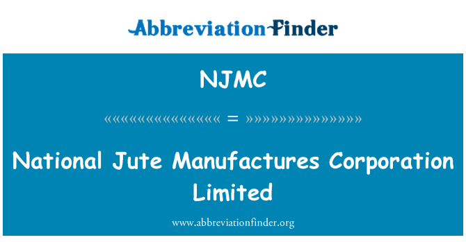 NJMC: Nasional yute manufaktur Corporation Limited