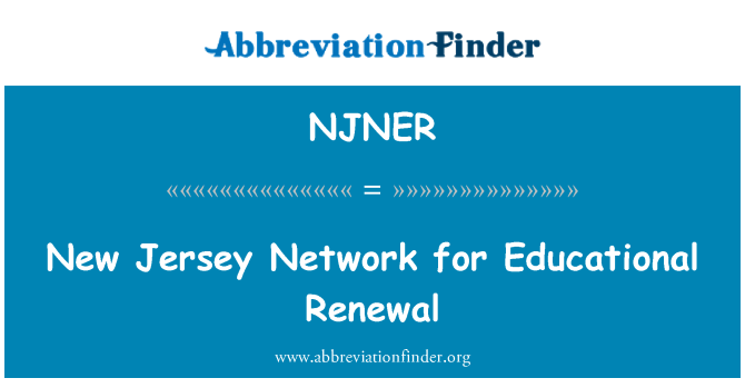 NJNER: New Jersey Network for Educational Renewal