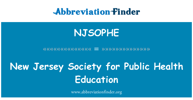 NJSOPHE: Is-soċjetà New Jersey għall-edukazzjoni tas-saħħa pubblika