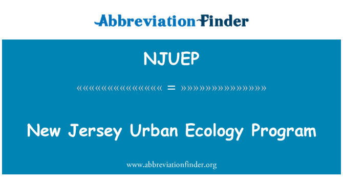 NJUEP: Il-programm ta ' l-ekoloġija urbani New Jersey