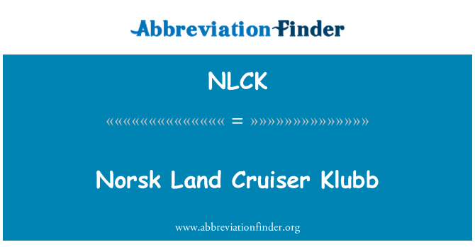 NLCK: Norsk 토지 크루저 Klubb