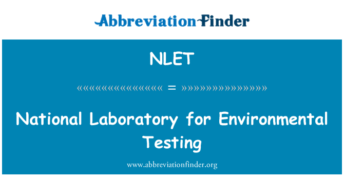NLET: 國家重點實驗室的環境測試