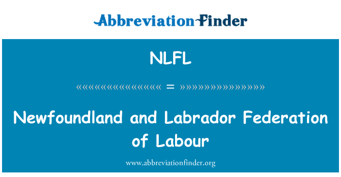NLFL: Newfoundland e federasyon Labrador travayè