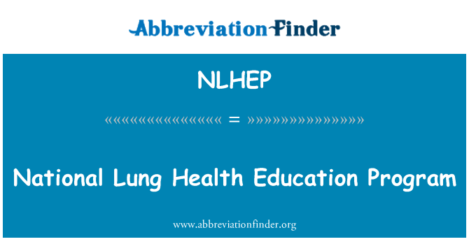 NLHEP: National Lung Health Education Program