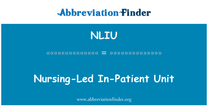 NLIU: Nursing-Led In-Patient Unit