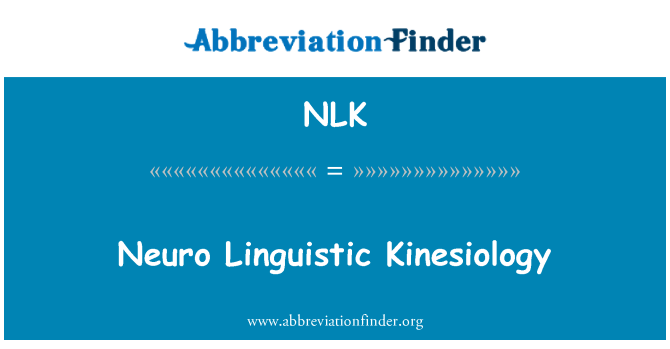 NLK: Neuro Lingwistyczne kinezjologii