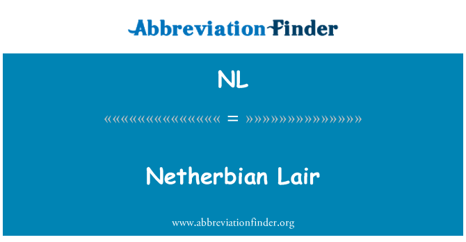 NL: Netherbian Lair