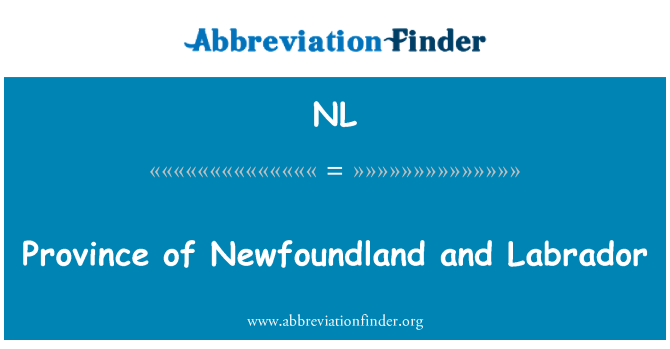 NL: Province of Newfoundland and Labrador