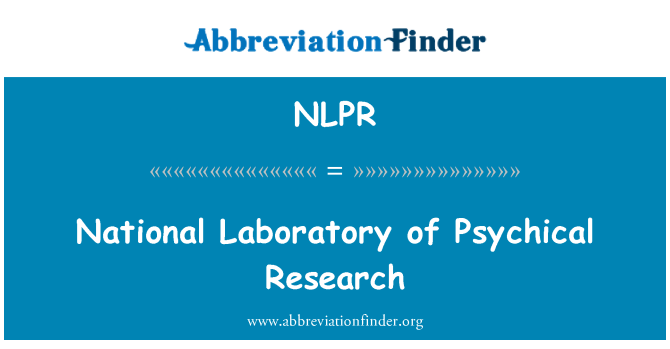 NLPR: Laboratorium Nasional penelitian Psychical