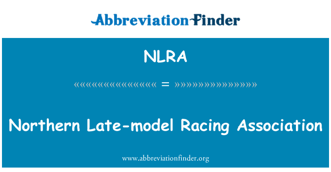 NLRA: Northern Late-model Racing Association