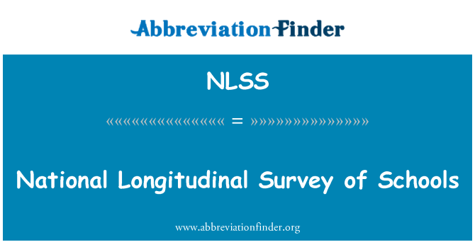 NLSS: National Longitudinal Survey of Schools