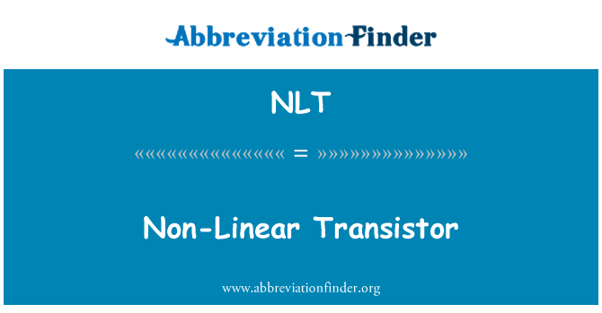NLT: Non lineární tranzistor