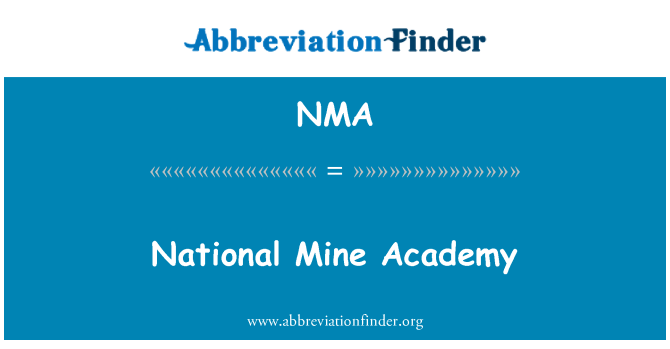 NMA: Akademi min nasyonal