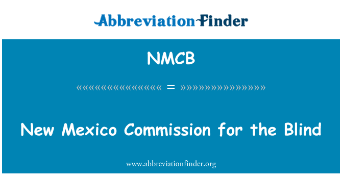 NMCB: مکزیک جدید کمیسیون برای نابینایان
