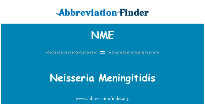 NME: Neisseria Meningitidis