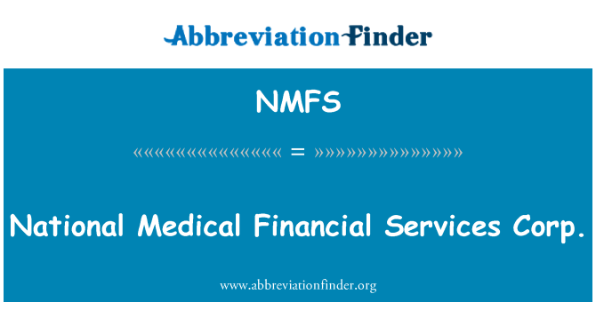 NMFS: Národní lékařské Financial Services Corp.