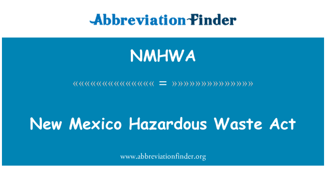 NMHWA: New Mexico Sondermüll Act