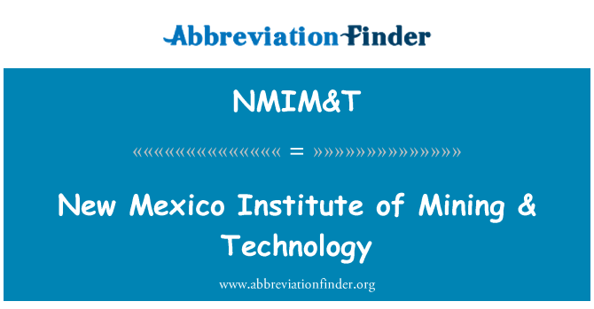 NMIM&T: 뉴 멕시코 연구소 마이닝 및 기술