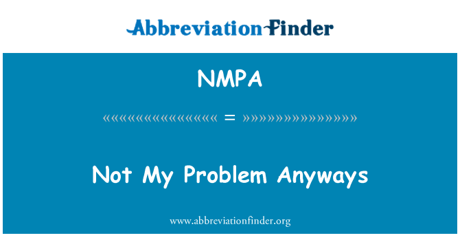 NMPA: 내 문제가 아니라 어쨌든