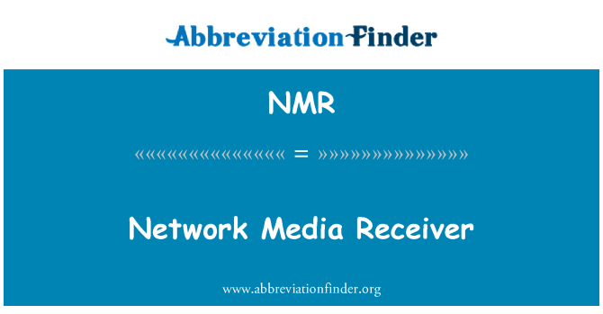 NMR: Ir-riċevitur ta ' l-Media tan-netwerk