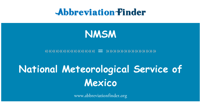 NMSM: メキシコの国立気象サービス