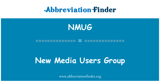 NMUG: New Media Users Group