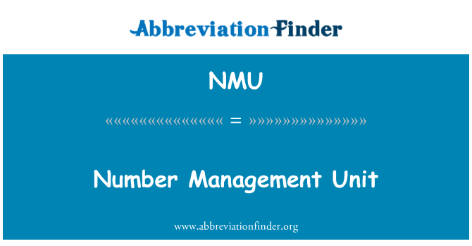 NMU: Number Management Unit