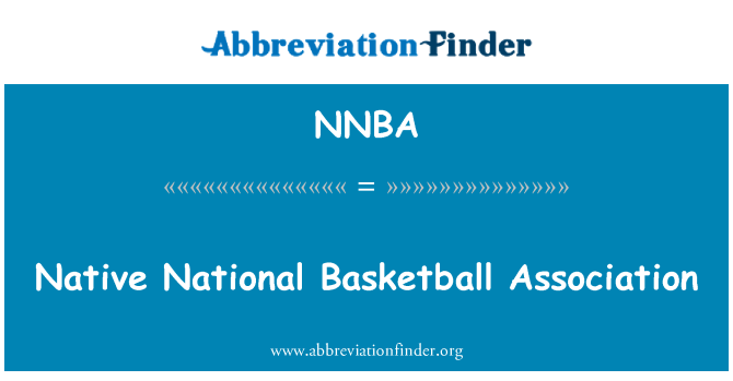 NNBA: اتحادیه ملی بسکتبال بومی