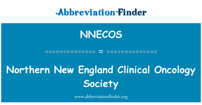 NNECOS: Northern New England Clinical Oncology Society