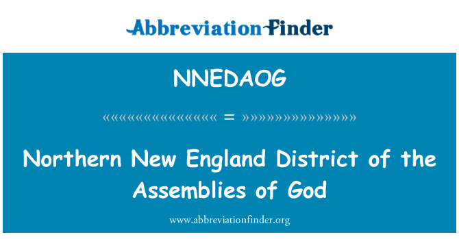 NNEDAOG: Northern New England District of the Assemblies of God