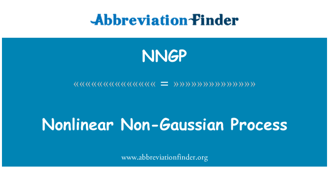 NNGP: Μη γραμμική διαδικασία μη Gaussian