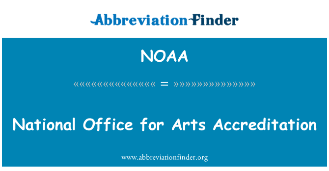 NOAA: Biwo nasyonal pou akreditasyon Arts