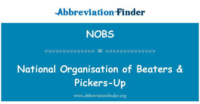 NOBS: Nacionālo organizāciju Beaters & likvidācijas atlasītāji