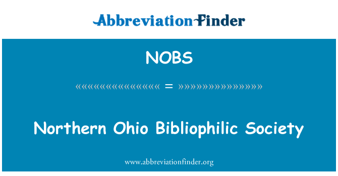 NOBS: Northern Ohio bibliophiles Gesellschaft