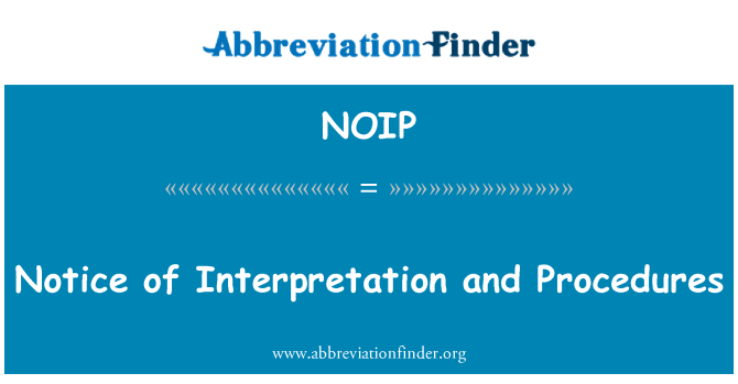NOIP: Pemberitahuan interpretasi dan prosedur