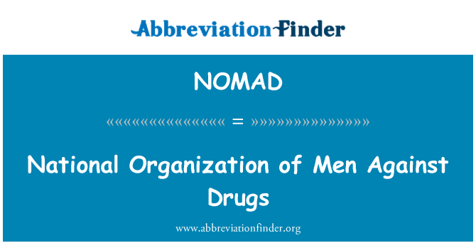 NOMAD: 薬に対する男性の全国組織