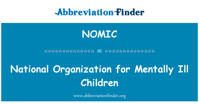 NOMIC: Sefydliad Cenedlaethol ar gyfer plant sydd â salwch meddwl