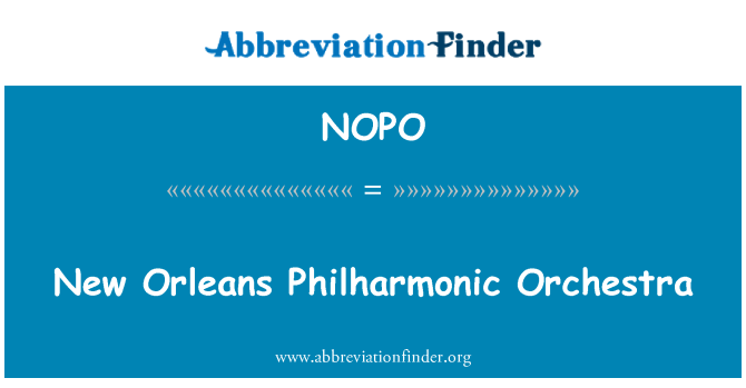 NOPO: New Orleans Philharmonic Orchestra