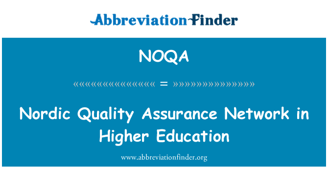 NOQA: Nordic Quality Assurance Network in Higher Education