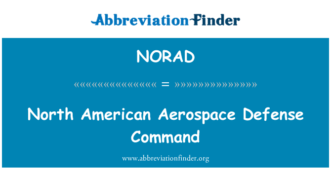 NORAD: Nord-American Aerospace Defense Command