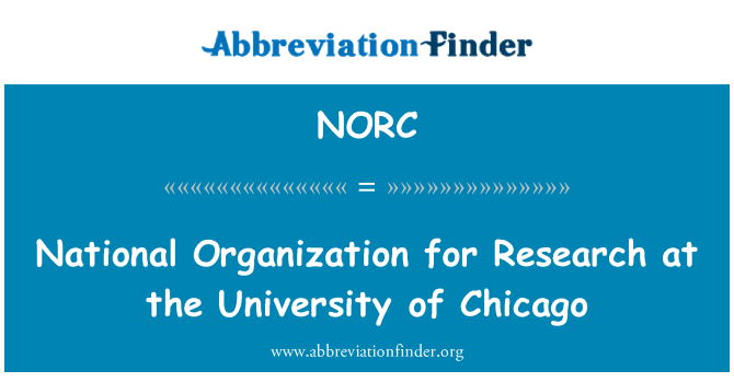 NORC: National Organization for Research at the University of Chicago