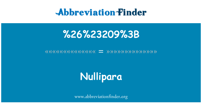 %26%23209%3B: Nullipara