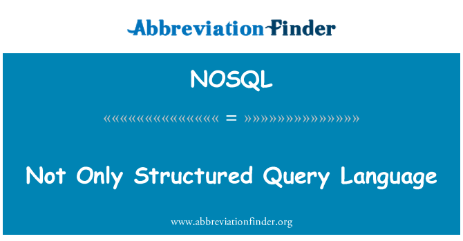 NOSQL: Llenguatge de consulta estructurat no només