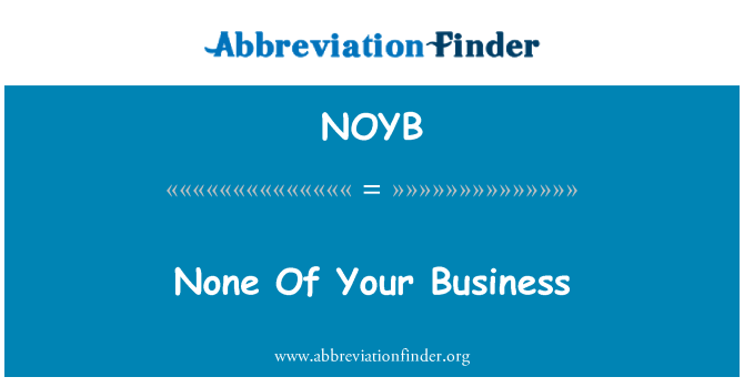NOYB: أيا من الأعمال التجارية الخاصة بك