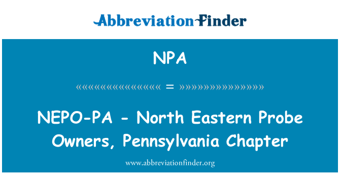 NPA: NEPO-PA - North Eastern Sonde Besitzer, Pennsylvania Kapitel